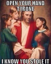 Tyrone, I Know You Stole It!