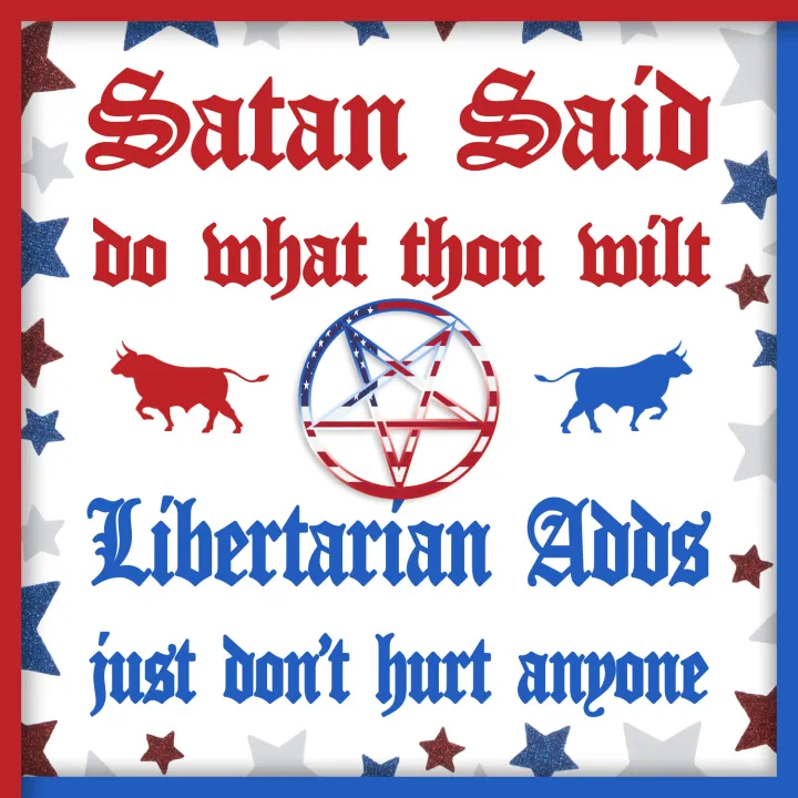 Libertarianism is Satanic